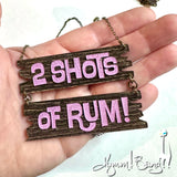 2 Shots of Rum Necklace and Earrings